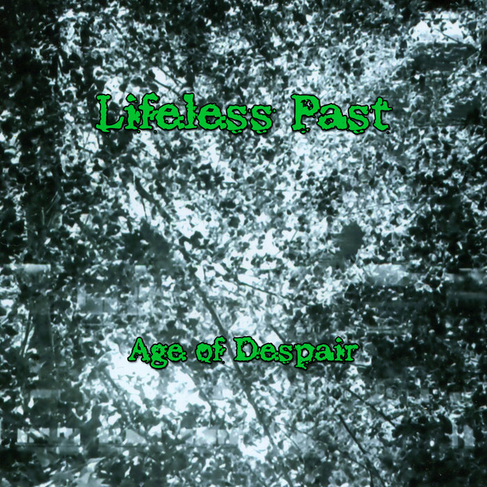 Lifeless Past